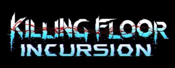 Killing Floor: Incursion Content Update Introduces New Map “The Crucible,” and Windows Mixed Reality Support Today