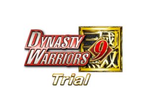 DYNASTY WARRIORS 9 Trial Available Now on PlayStation 4 and Steam