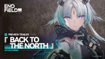 Back to the North: GRYPHLINE Gives Sneak Peek Into the Future of Arknights: Endfield