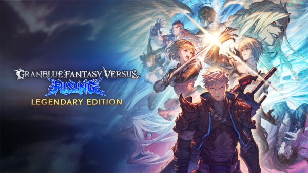 Nintendo Switch™ 2 Version of Granblue Fantasy Versus: Rising Now Available for Pre-Order on the Nintendo Store and Nintendo eShop