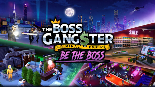 Sabotage Rivals and Bribe the Bench in Free ‘Be the Boss’ Update for The Boss Gangster: Criminal Empire on PC, Escaping Early Access with a Full 1.0 Release Oct. 27